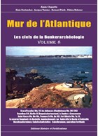 Atlantikwall - De Sleutels tot de Bunkerarcheologie - Deel 8